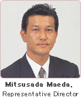 Mitsusada Maeda, Representative Director